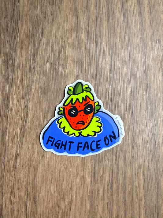 Fight Face On (strawberry)