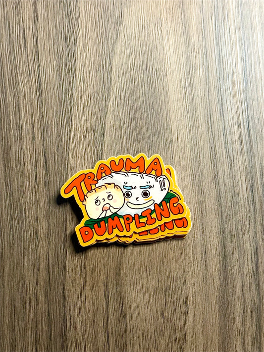 Trauma Dumpling
