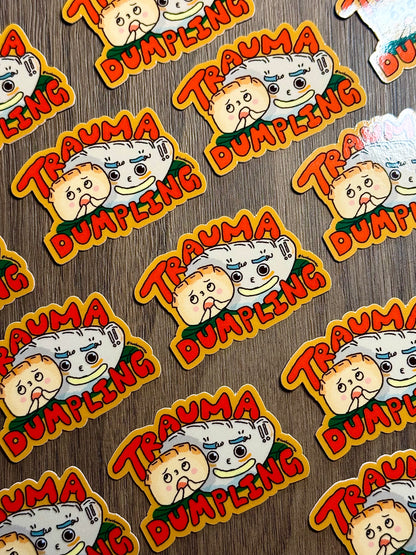 Trauma Dumpling