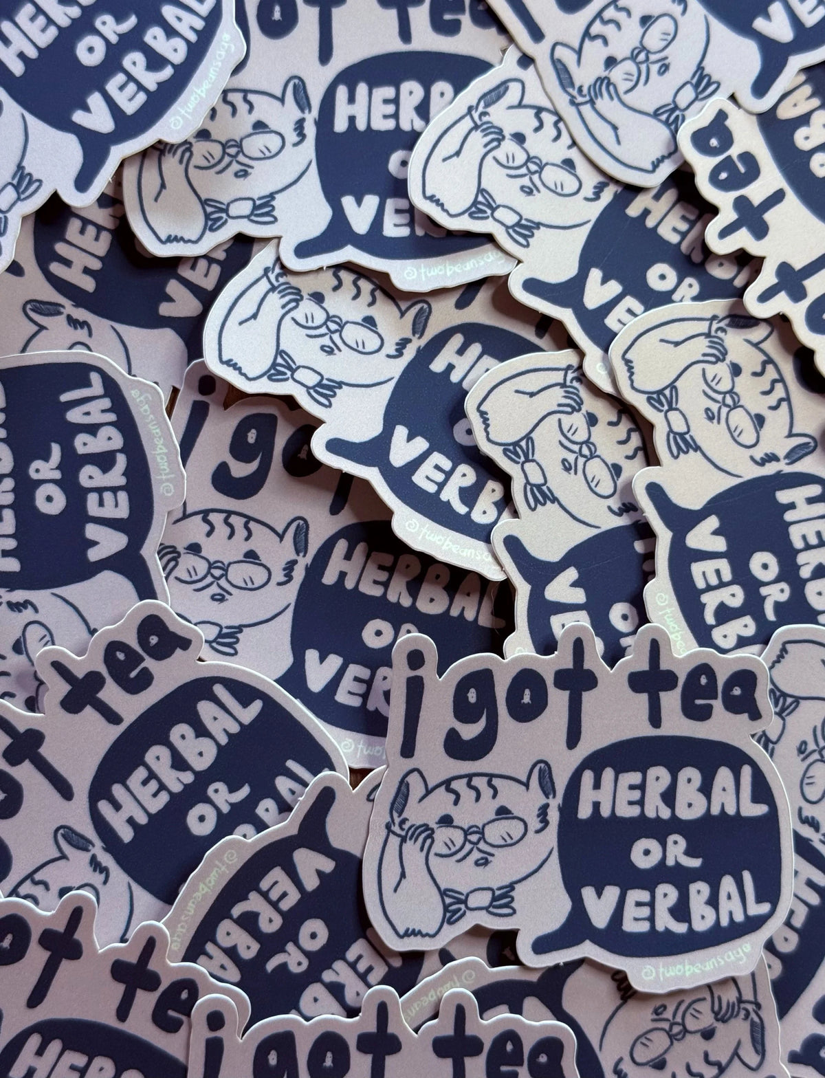 I Got Tea Herbal or Verbal